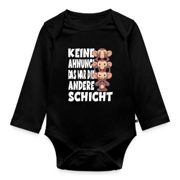 Keine Ahnung Das War Die Andere Schicht Affen - Baby Bio-Langarm-Body - Schwarz - Vorne