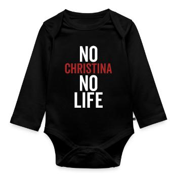 Nein Christina Kein Leben - Baby Bio-Langarm-Body - Schwarz - Vorne