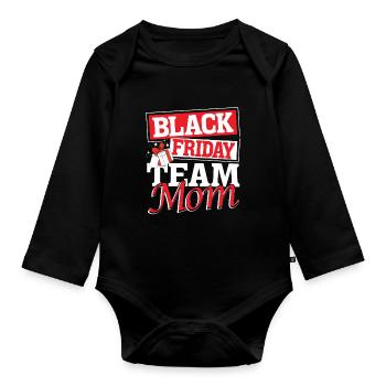 Black Friday Team Mom - Baby Bio-Langarm-Body - Schwarz - Vorne