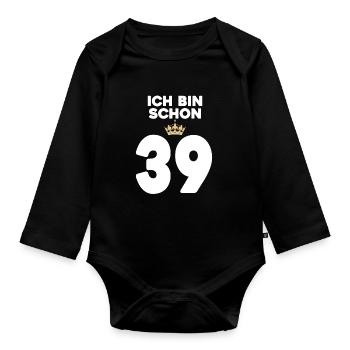 39. Geburtstag Geschenk - 39 Jahre mit Krone - Baby Bio-Langarm-Body - Schwarz - Vorne