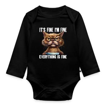 Its Fine Im Fine Everything Is Fine - Organic Longsleeve Baby Bodysuit - black - Front