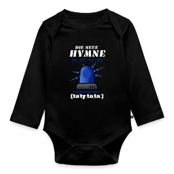 Blaulicht Sirene die neue Hymne - Baby Bio-Langarm-Body - Schwarz - Vorne