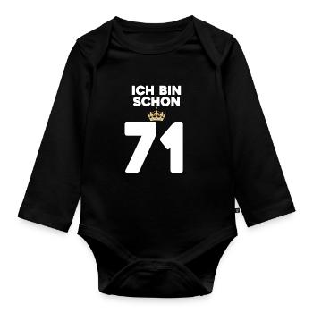 71. Geburtstag Geschenk - 71 Jahre mit Krone - Baby Bio-Langarm-Body - Schwarz - Vorne