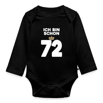 72. Geburtstag Geschenk - 72 Jahre mit Krone - Baby Bio-Langarm-Body - Schwarz - Vorne