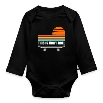 Skateboarden So rolle ich - Baby Bio-Langarm-Body - Schwarz - Vorne