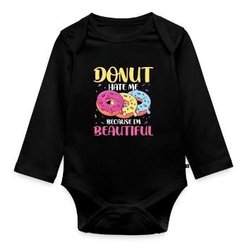 Donut Hate Me Because I'm Beautiful - Baby Bio-Langarm-Body - Schwarz - Vorne