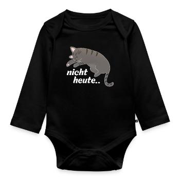 Nicht heute Katze - Baby Bio-Langarm-Body - Schwarz - Vorne
