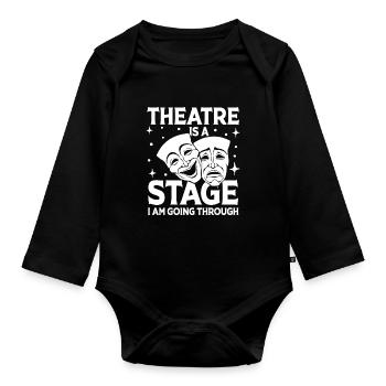 Theatre Is A Stage I Am Going Through - Baby Bio-Langarm-Body - Schwarz - Vorne