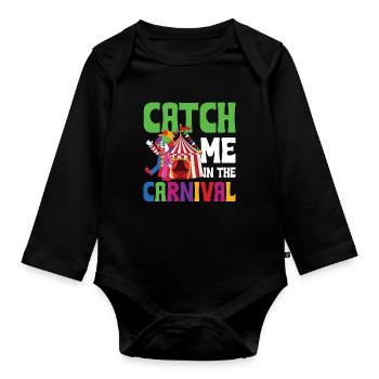 Catch Me In The Carnival - Baby Bio-Langarm-Body - Schwarz - Vorne