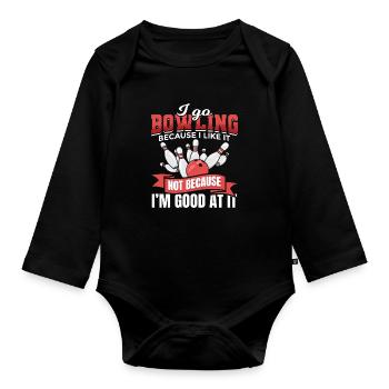I go bowling because I like it - Organic Longsleeve Baby Bodysuit - black - Front