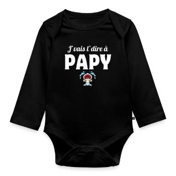 papy, grand-père, papi, j'vais le dire - Body Bébé bio manches longues - noir - Devant