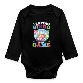 Playing Bingo Is My Game für einen Bingo Spieler - Baby Bio-Langarm-Body - Schwarz - Vorne