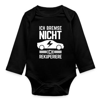 Ich Bremse nicht ich rekuperiere E-Auto Elektro - Baby Bio-Langarm-Body - Schwarz - Vorne