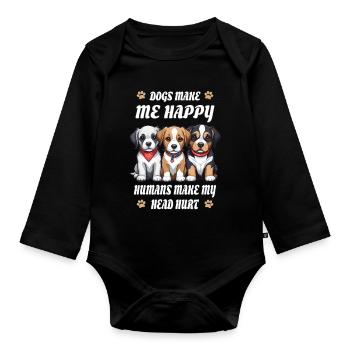 Hunde machen mich Glücklich... - Baby Bio-Langarm-Body - Schwarz - Vorne