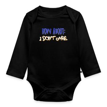 I don't care about the indifferent statement - Organic Longsleeve Baby Bodysuit - black - Front