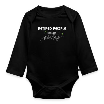 Retraités souriant lundi retraite disant. - Body Bébé bio manches longues - noir - Devant