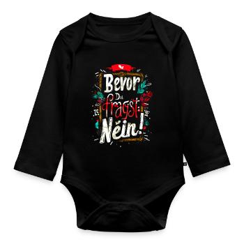 Bevor Du fragst: NEIN! - Baby Bio-Langarm-Body - Schwarz - Vorne