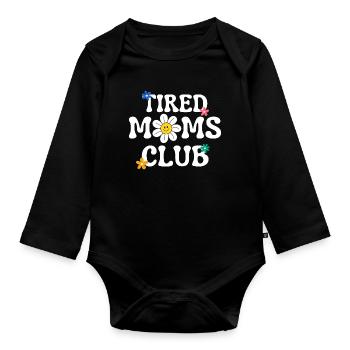 Tired Moms Club With Groovy Text - Organic Longsleeve Baby Bodysuit - black - Front