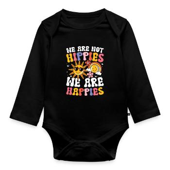 We Are Not Hippies We Are Happies für einen - Baby Bio-Langarm-Body - Schwarz - Vorne