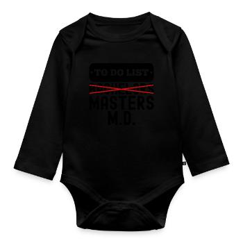 To Do List Bachelors Masters Degree Graduation - Organic Longsleeve Baby Bodysuit - black - Front