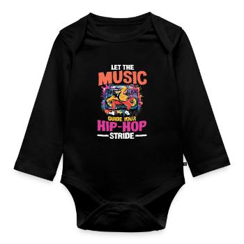 Let The Music Guide Your Hip Hop Stride - Baby Bio-Langarm-Body - Schwarz - Vorne