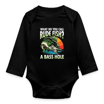 What Do You Call A Rude Fish A Bass Hole - Baby Bio-Langarm-Body - Schwarz - Vorne