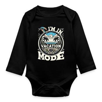 Ich bin im Urlaubsmodus Vacation mode - Baby Bio-Langarm-Body - Schwarz - Vorne
