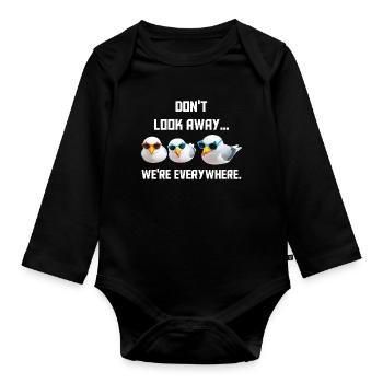 Don't look away... we're everywhere - Baby Bio-Langarm-Body - Schwarz - Vorne