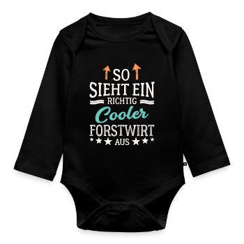 So sieht ein richtig cooler Forstwirt aus - Baby Bio-Langarm-Body - Schwarz - Vorne