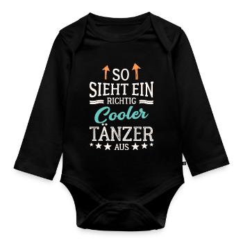 So sieht ein richtig cooler Tänzer aus - Baby Bio-Langarm-Body - Schwarz - Vorne