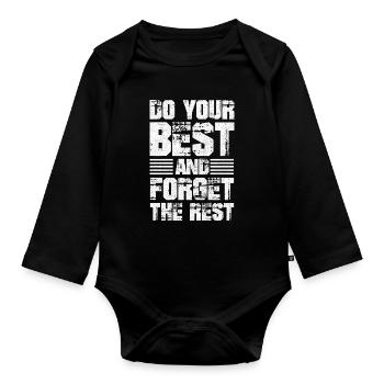 do your best and forget the rest funny - Organic Longsleeve Baby Bodysuit - black - Front