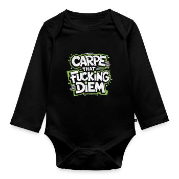 CARPE that... DIEM | Cooles Streetwear-Typo-Shirt - Baby Bio-Langarm-Body - Schwarz - Vorne