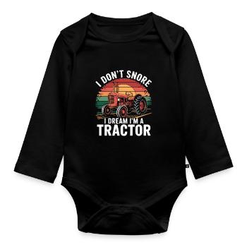 I Don't Snore I Dream I'm A Tractor - Baby Bio-Langarm-Body - Schwarz - Vorne