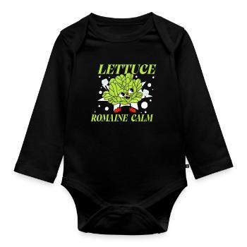 Lettuce Romaine Calm – Funny Salad - Organic Longsleeve Baby Bodysuit - black - Front
