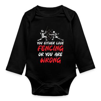 Soit vous aimez l’escrime, soit vous avez tort - Body Bébé bio manches longues - noir - Devant