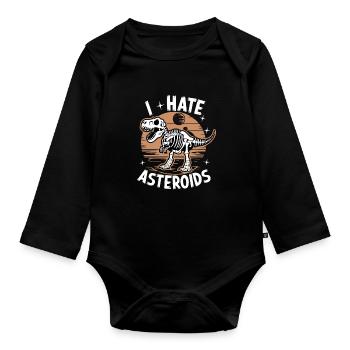 I Hate Asteroids Funny Dinosaur Lovers Saying - Baby Bio-Langarm-Body - Schwarz - Vorne