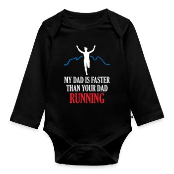 My Dad s Faster Than Your Dad Running - Baby Bio-Langarm-Body - Schwarz - Vorne