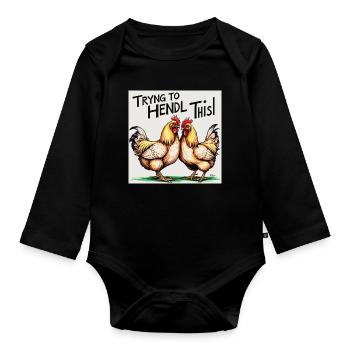 Poulets « Essayer de faire ça » - Body Bébé bio manches longues - noir - Devant