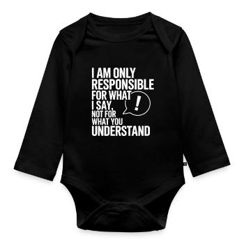 I am responsible for what I say Teacher - Organic Longsleeve Baby Bodysuit - black - Front