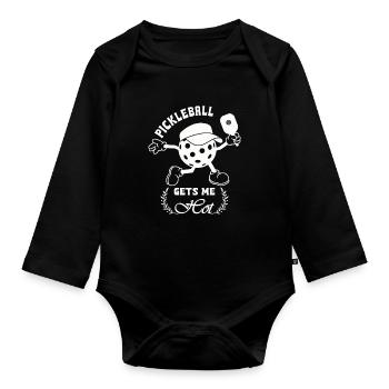 Pickleball gets me hot - Organic Longsleeve Baby Bodysuit - black - Front
