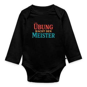 Practice forging the Master - Organic Longsleeve Baby Bodysuit - black - Front