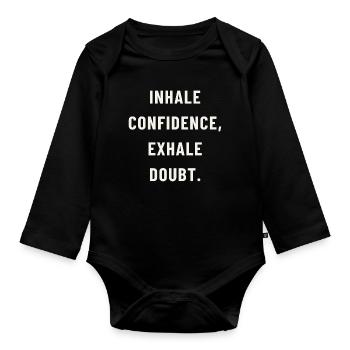 Inhale confidence - Organic Longsleeve Baby Bodysuit - black - Front