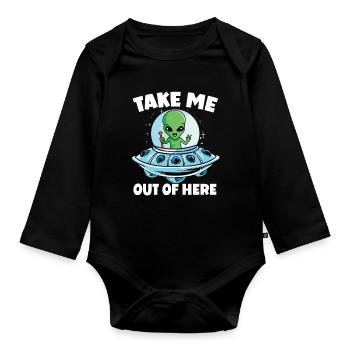 Alien in Space with Take Me Out of Here - Organic Longsleeve Baby Bodysuit - black - Front