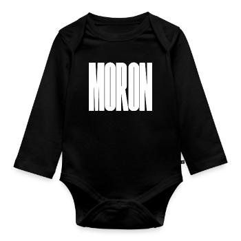 Moron - big and bold typographical design - Organic Longsleeve Baby Bodysuit - black - Front
