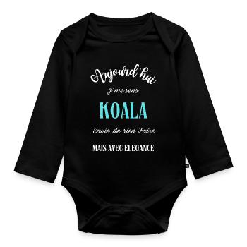 aujourd'hui j'me sens Koala - Body Bébé bio manches longues - noir - Devant