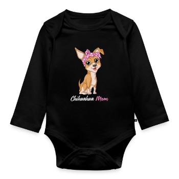 Funny Chihuahua Mom Pet Art Perfect Mother’s Day - Organic Longsleeve Baby Bodysuit - black - Front