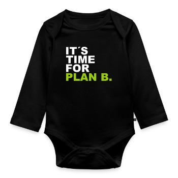 It´s Time for Plan B. - Baby Bio-Langarm-Body - Schwarz - Vorne