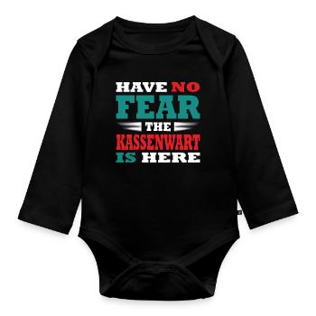Have no Fear the Kassenwart is here Outfit - Baby Bio-Langarm-Body - Schwarz - Vorne