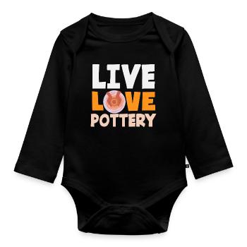 Live Love Pottery Art Lover - Organic Longsleeve Baby Bodysuit - black - Front