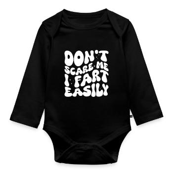 Don't scare me I fart easily - Baby Bio-Langarm-Body - Schwarz - Vorne